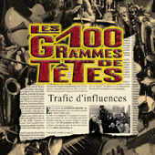 CD LES 100 GRAMMES DE T?TES :