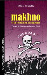 Makhno et la r?volution ukrainienne (1917-1921)