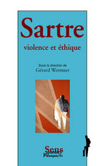 Sartre, violence et ?thique